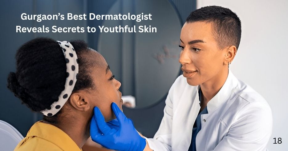 Best Dermatologists in Gurgaon